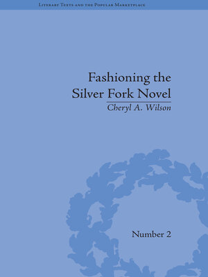 cover image of Fashioning the Silver Fork Novel